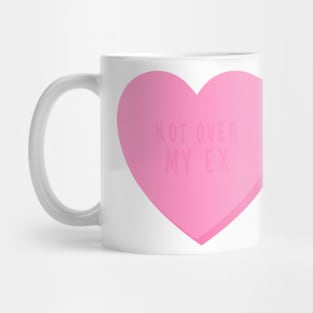 Not Over My Ex Candy Heart Valentine’s Day Mug